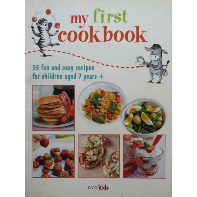 My First Cookbook : 35 fun and easy recipes for children aged 7 years