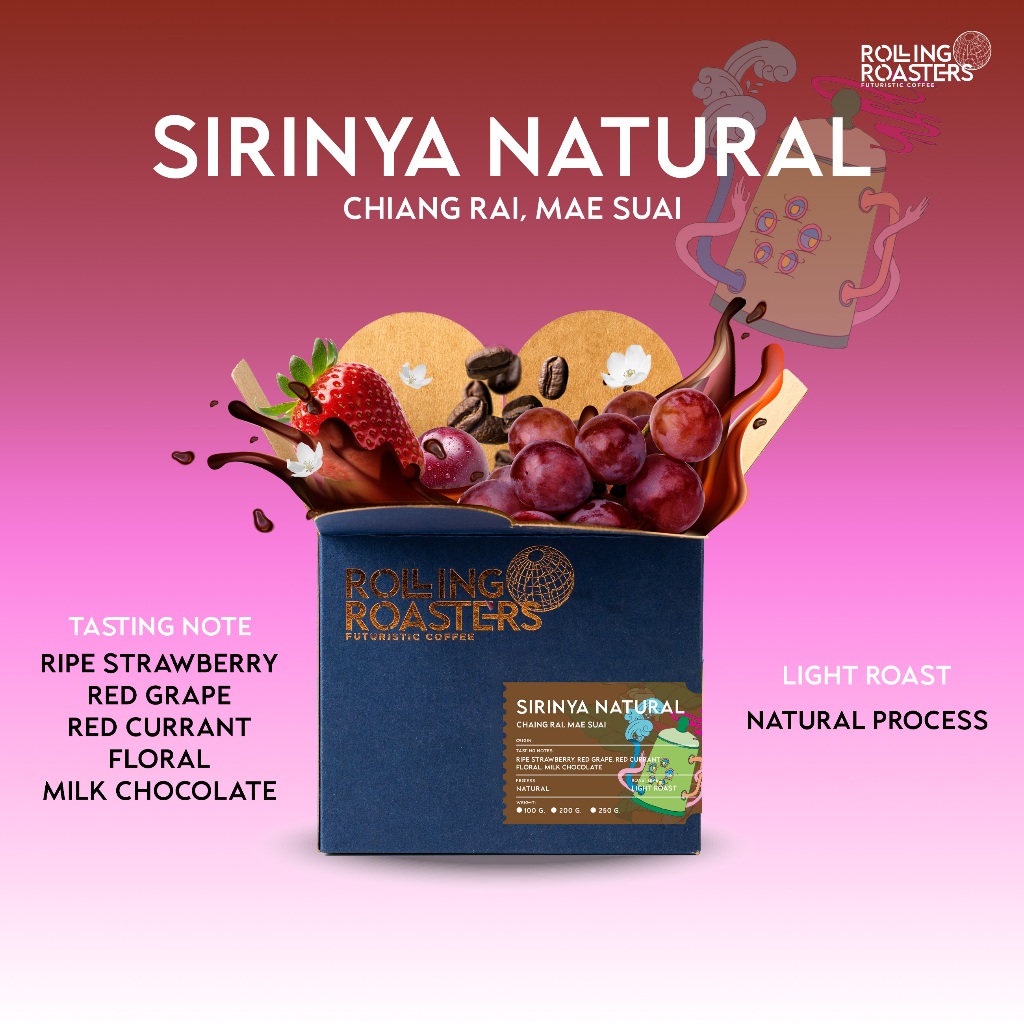 Rolling Roasters เมล็ดกาแฟคั่วอ่อน SIRINYA NATURAL - ขนาด 100g , 200g