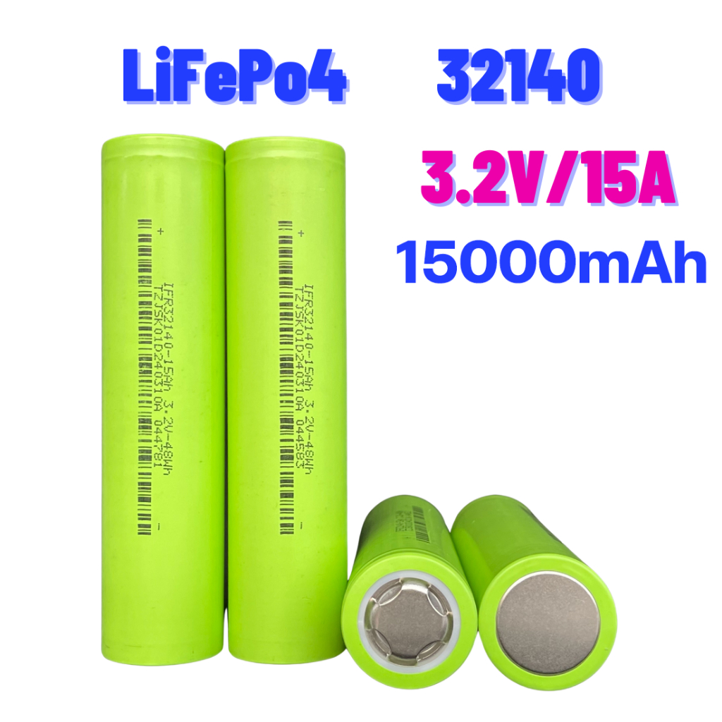 บตเตอรี่ LifePo4 32140 (32140) ความจุ 15A แบตเตอรี่ลิเธียมฟอสเฟต 3.2V/15A 【ราคาต่อ 1 ก้อน】ไฟตกปลาBattery