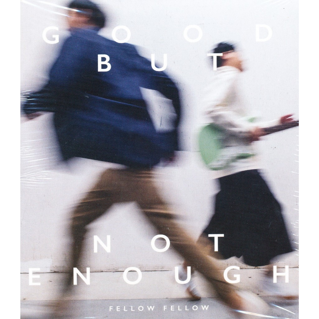 ซีดี fellow fellow : Good But Not Enough  (CD)(เพลงไทย)