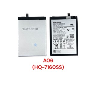 แบตเตอรี่ ใช้กับรุ่นซัมซุง A06 HQ-7160SS
