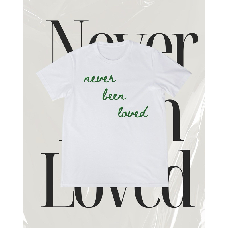 never been loved 💔 cotton100%