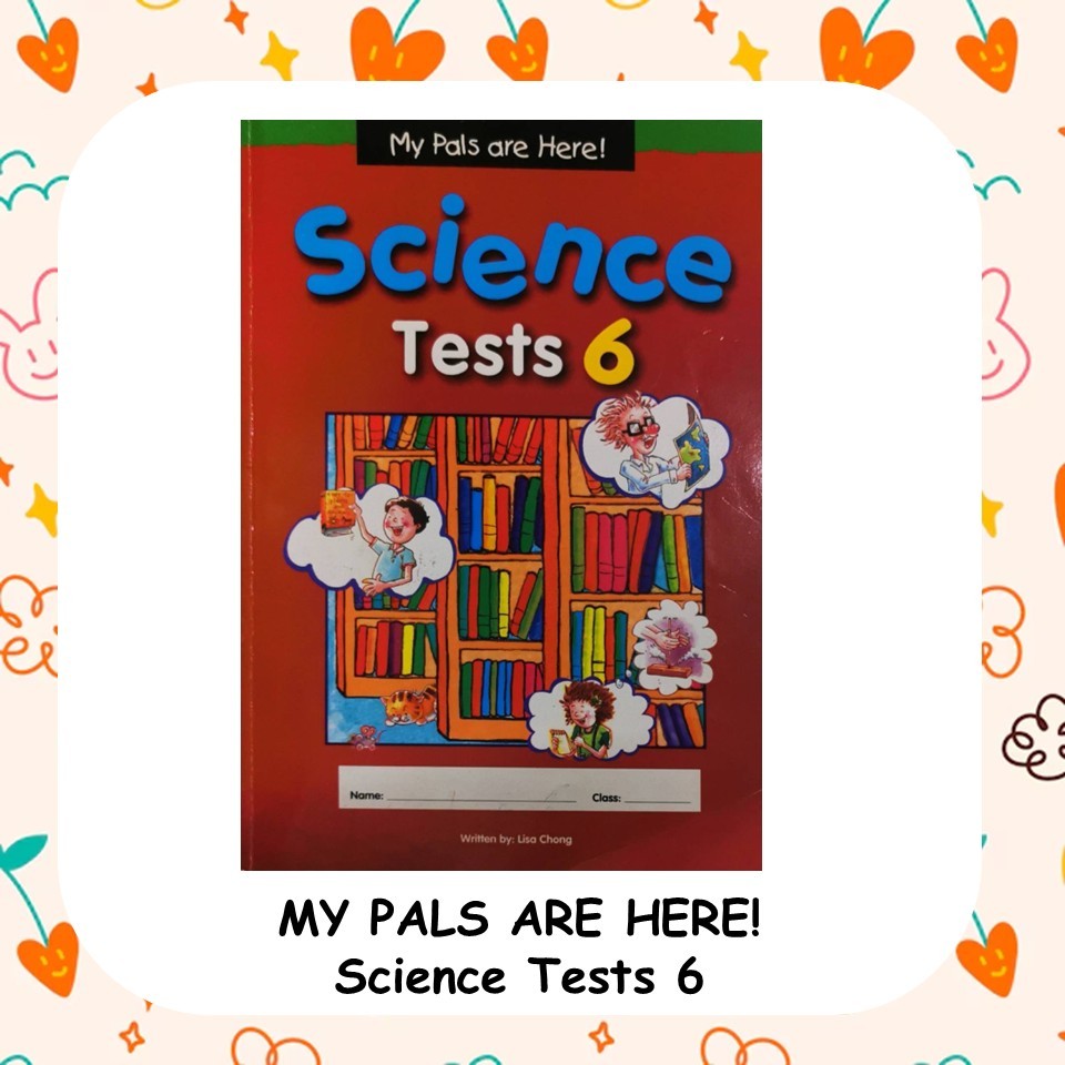 MY PALS ARE HERE! Science Tests 6 (มีรอยยับตรงมุม)