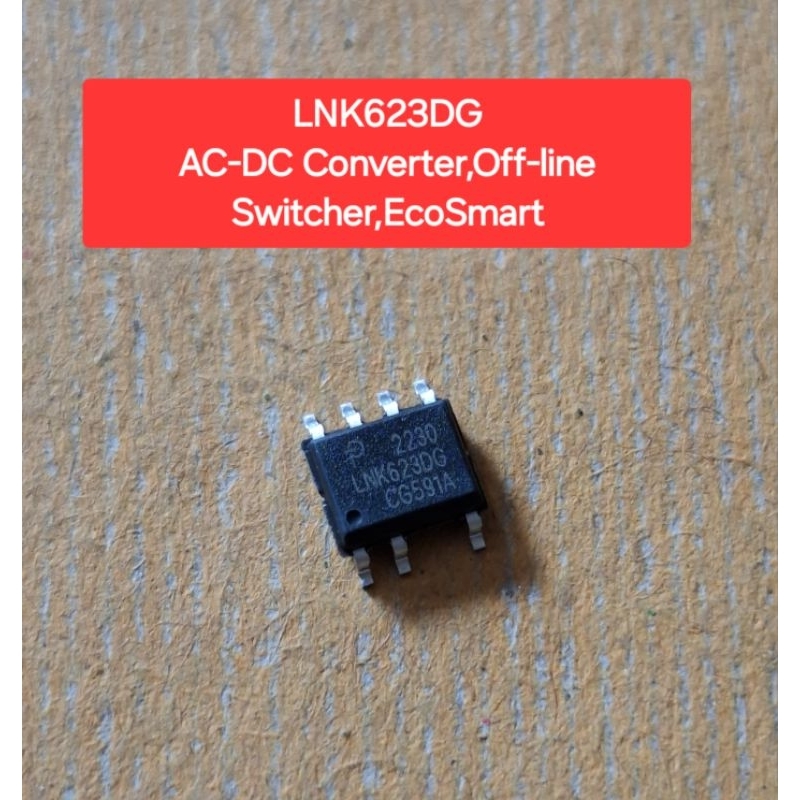 LNK623DG AC-DC Converter,Off-line Switcher,EcoSmart