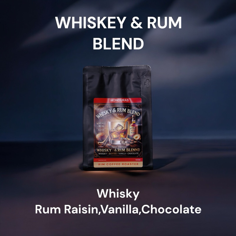 เมล็ดกาแฟ คั่ว Whisky Blend โดดเด่นด้วยกลิน วนิลา วิสกี้ ช็อคโกแลต และ รัมเรซิน