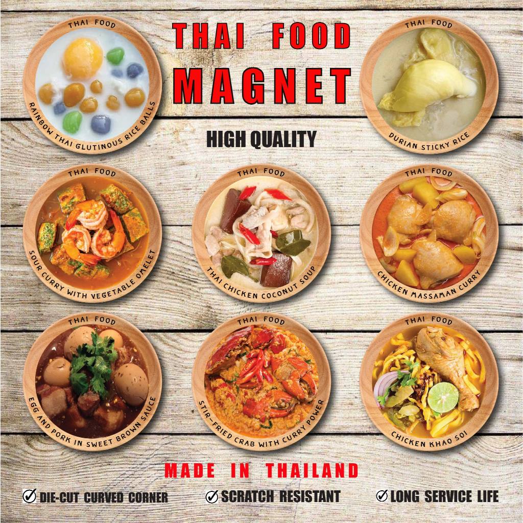 “BEST QUALITY!!” Thai Food แม่เหล็กติดตู้เย็น Thailand Magnet เนื้องานคุณภาพ กันรอยขีดข่วน มาตรฐานเดียวกับโรงหนัง