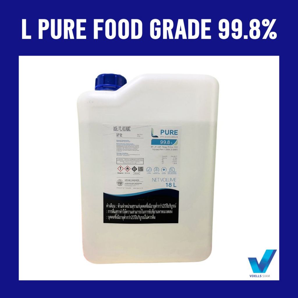 L PURE 99.8% - 18 Liters/14Kg (ETHYL ALCOHOL 99.8% FOOD GRADE / Extra Natural Ethyl Alcohol)