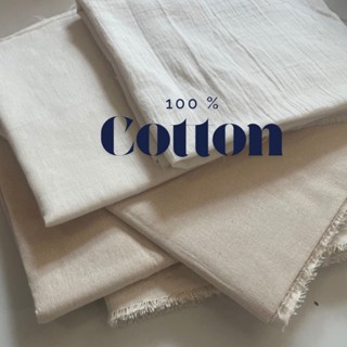ผ้าหลา ผ้าดิบ คอตตอน100% ฝ้ายธรรมชาติ  70 เส้น 100 เส้น 104 …