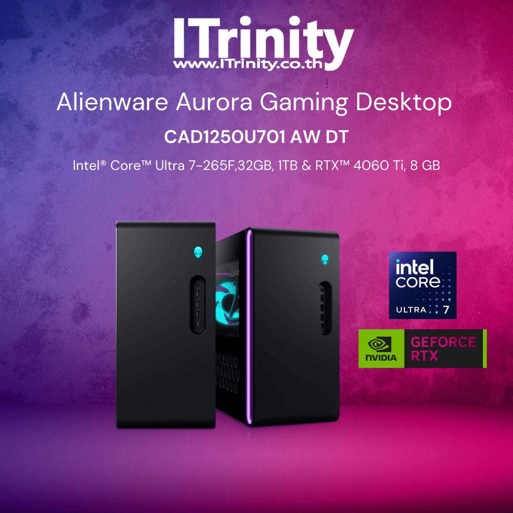 Dell  Alienware Aurora Gaming Desktop CAD1250U701 Ultra 7 265F รับประกัน 3 ปี On-site