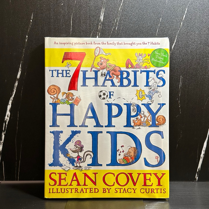 [หนังสือมือ 2] Picture book : The 7 Habits of Happy Kids by Sean Covey (ปกแข็ง มีตำหนิที่ปกงอ สันกระ