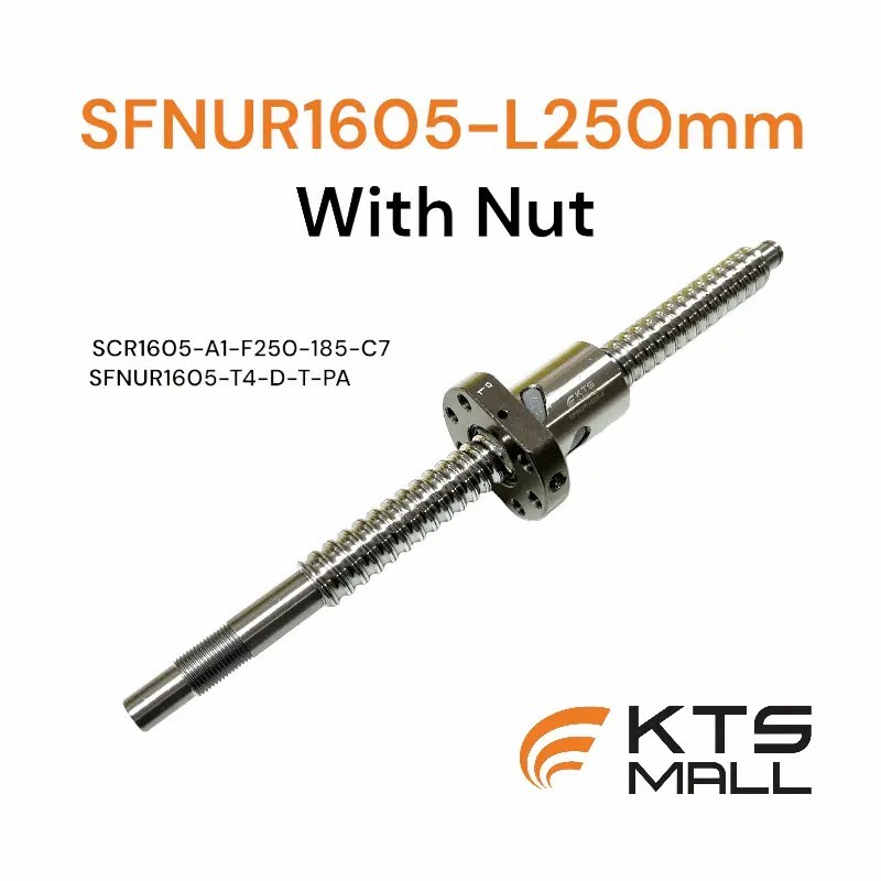 บอลสกรู SFU1605-L250mm. With Nut