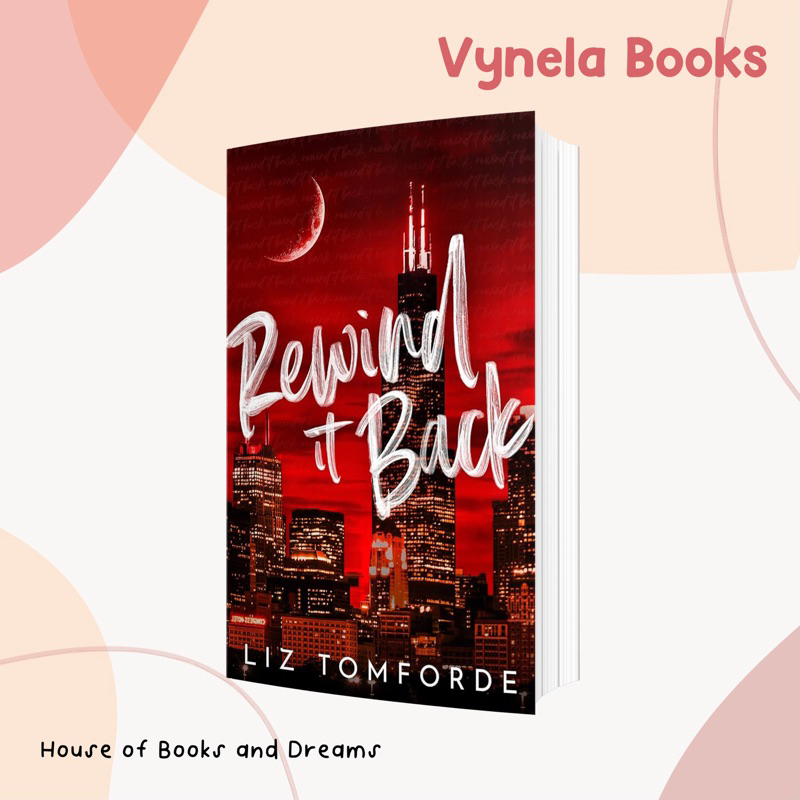 VYNELA (หนังสือภาษาอังกฤษ) REWIND IT BACK (WINDY CITY SERIES #5) — LIZ TOMFORDE