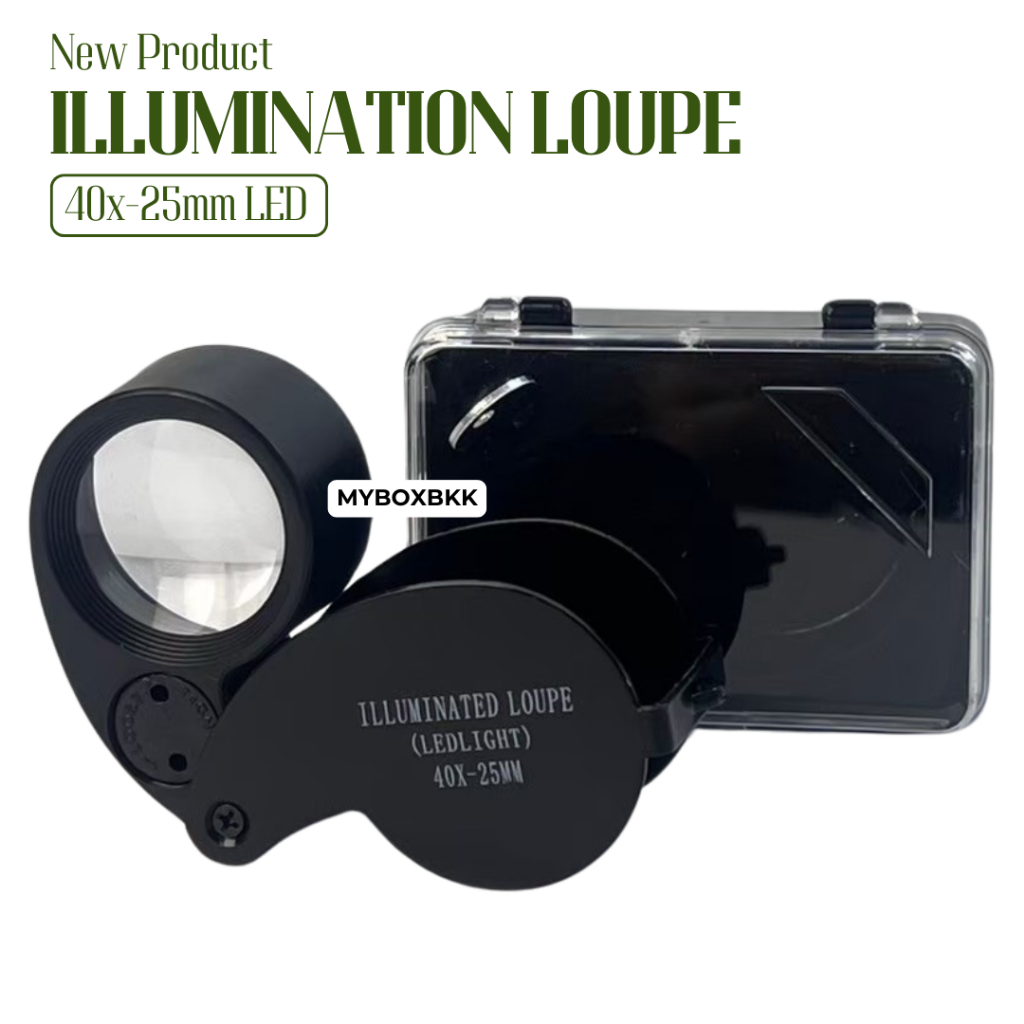 LED Loupe 40x-25mm มีไฟLEDในตัว กล้องส่องพระเครื่อง&จิวเวอรี่ รุ่นยอดนิยมราคาเกินคุณภาพ