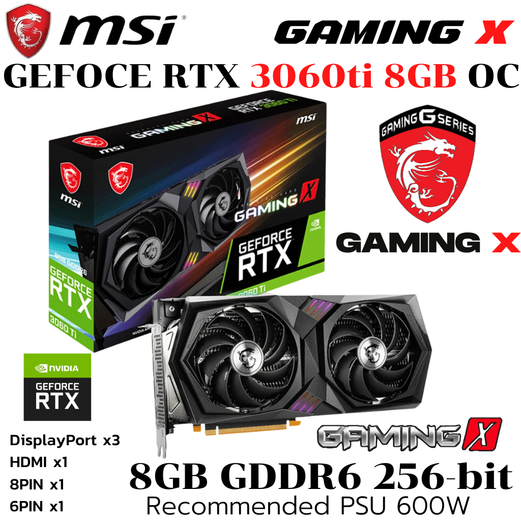 VGA (การ์ดแสดงผล) MSI GEFORCE RTX 3060ti GAMING X 8GB GDDR6