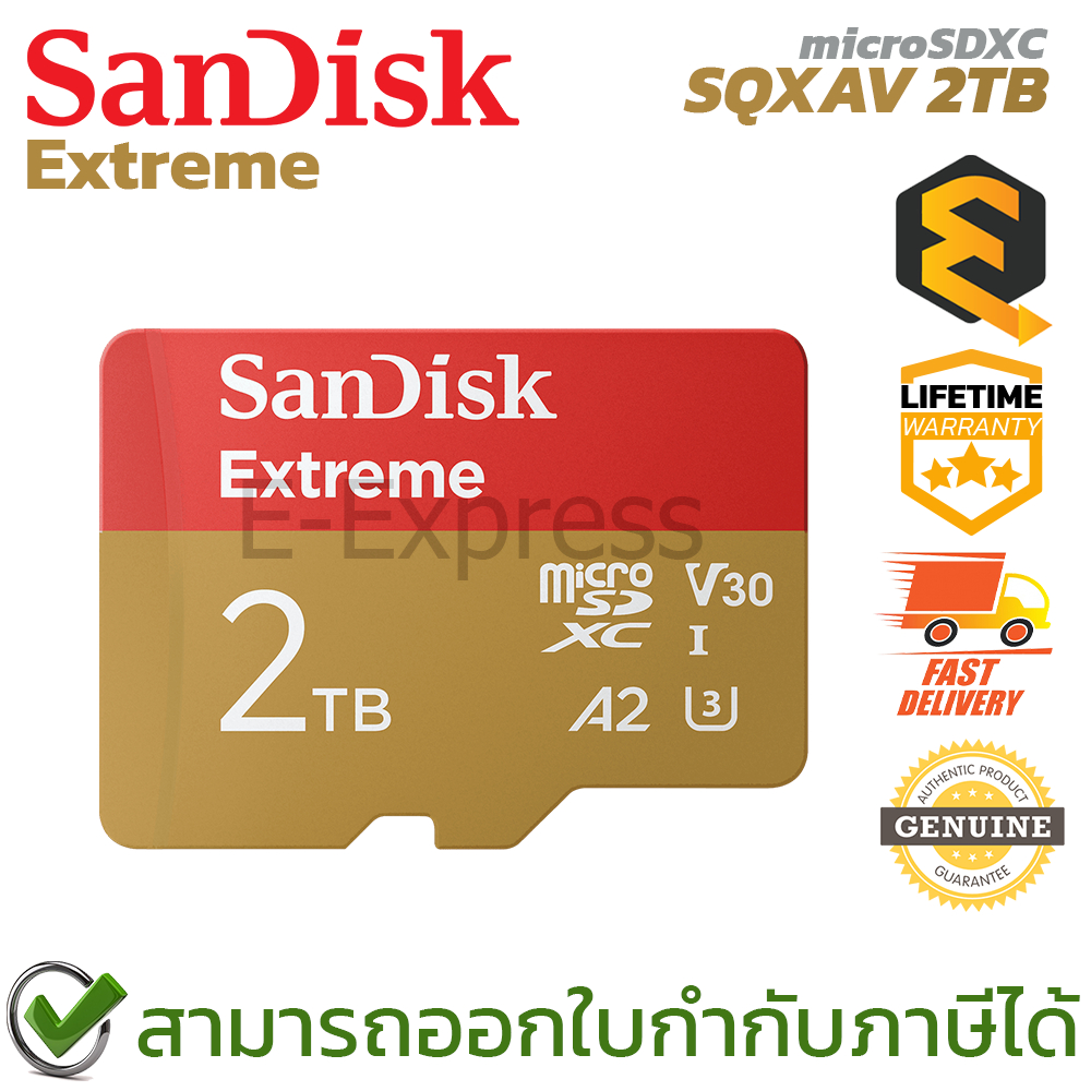 SanDisk Extreme microSDXC SQXAV 2TB เมมโมรี่การ์ด การ์ดความจำ ของแท้ ประกันศูนย์ตลอดอายุการใช้งาน