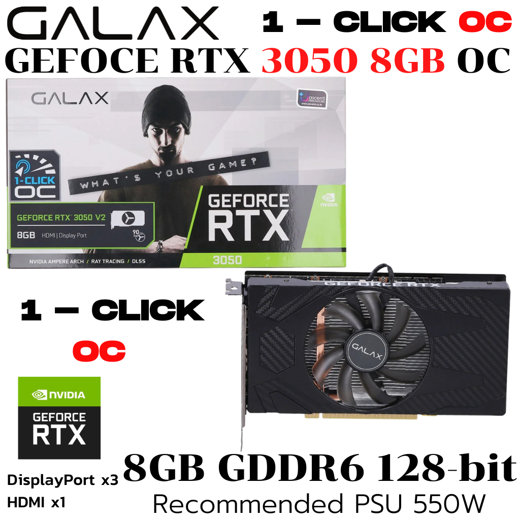 VGA (การ์ดแสดงผล) GALAX GEFORCE RTX 3050 8GB OC GDDR6 (1-CLICK OC)
