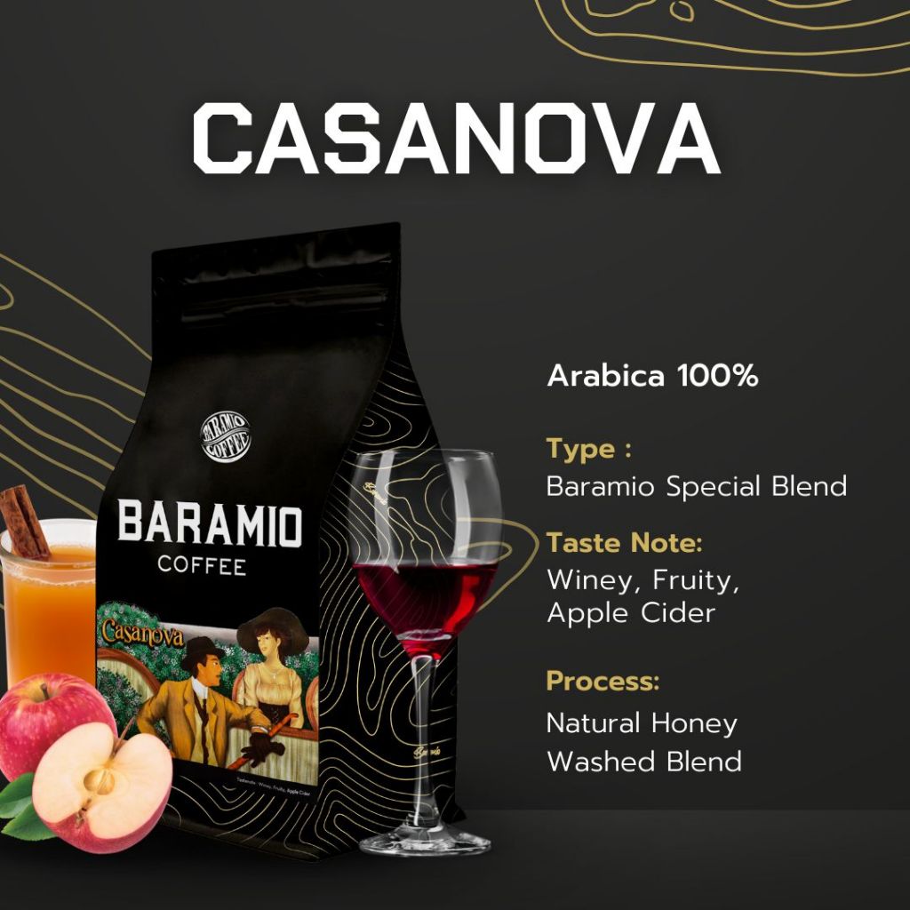 Baramio เมล็ดกาแฟคั่วรุ่น Casanova 250g. – 500g. (Arabica100%) Taste Note : Winey, Fruity, Apple Cider
