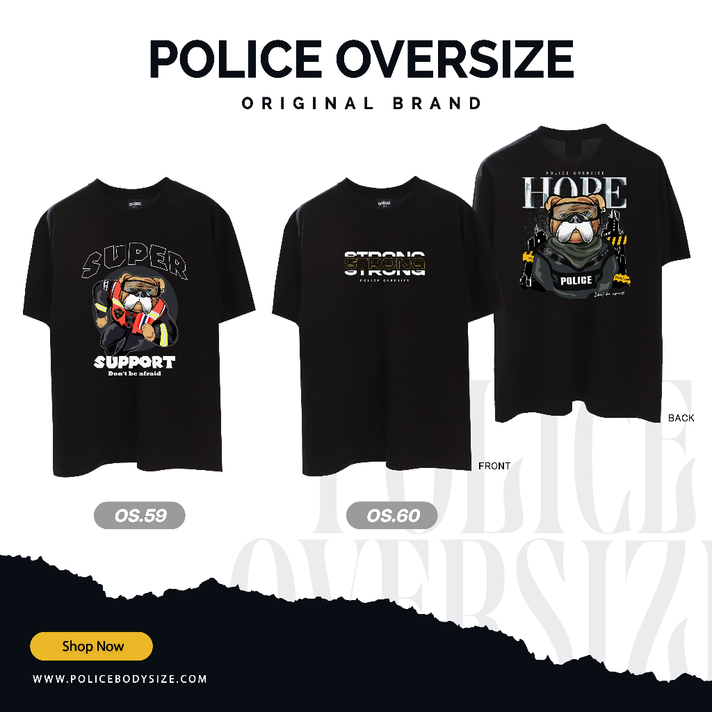 Police Oversize เสื้อยืด แนว Street ผ้า Cotton Premium (OVS.34)
