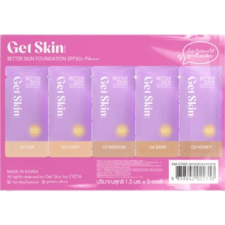 Get Skin by EYETA เบทเทอร์สกินฟาวเดชั่น เอสพีเอฟ50+ พีเอ++++ 1.5ml x 5เฉดสี