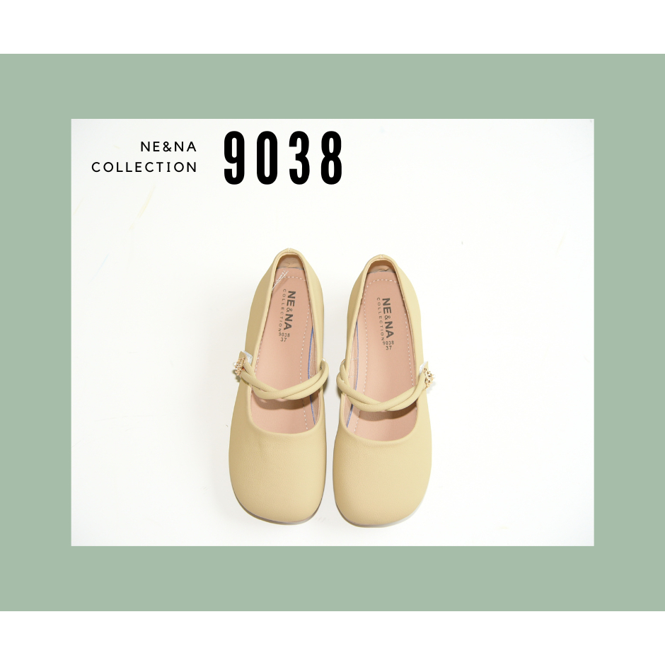 รองเท้าเเฟชั่นผู้หญิงเเบบบัลเล่ต์ส้นเตี้ย No. 9038 NE&NA Collection Shoes