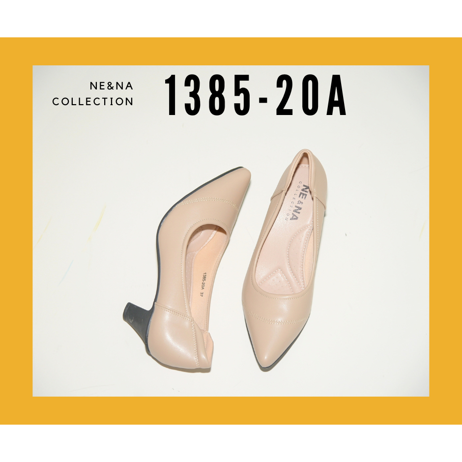 รองเท้าเเฟชั่นผู้หญิงเเบบคัชชูทำงานส้นปานกลาง No. 1385-20A NE&NA Collection Shoe