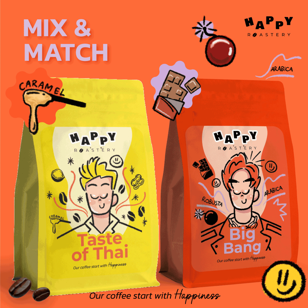 [2 ถุง] เมล็ดกาแฟคั่ว อาราบิก้า+โรบัสต้า ไม่เปรี้ยว คั่วใหม่ เอสเพรสโซ 200gx2 Happy Roastery Taste of Thai & Big Bang