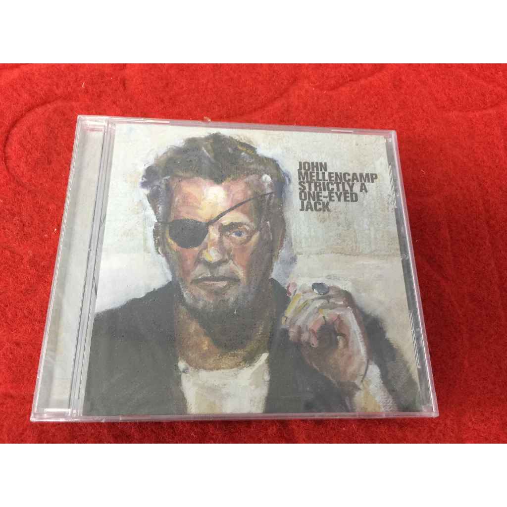 CD ซีดีเพลงสากล John Mellencamp - Strictly A One-Eyed Jack สภาพตามรูปปกMaizui