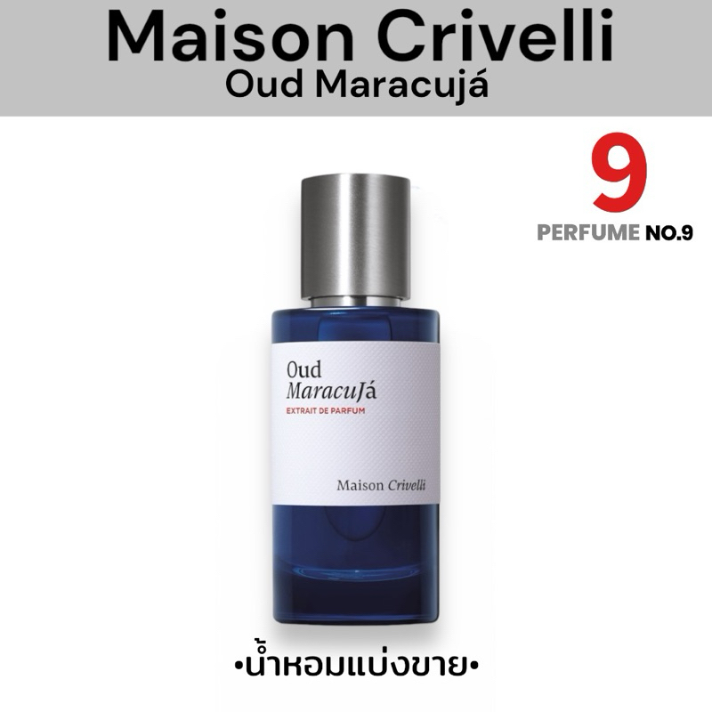 [น้ำหอมแบ่งขาย]Maison Crivelli Oud Maracujá