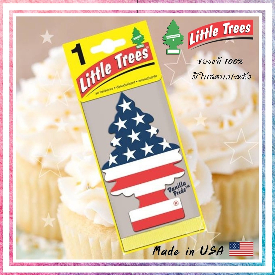 Little trees ต้นสน กลิ่น Vanilla Pride แผ่นน้ำหอมต้นไม้ กลิ่น วนิลาไพร์ด ของแท้ Made in USA