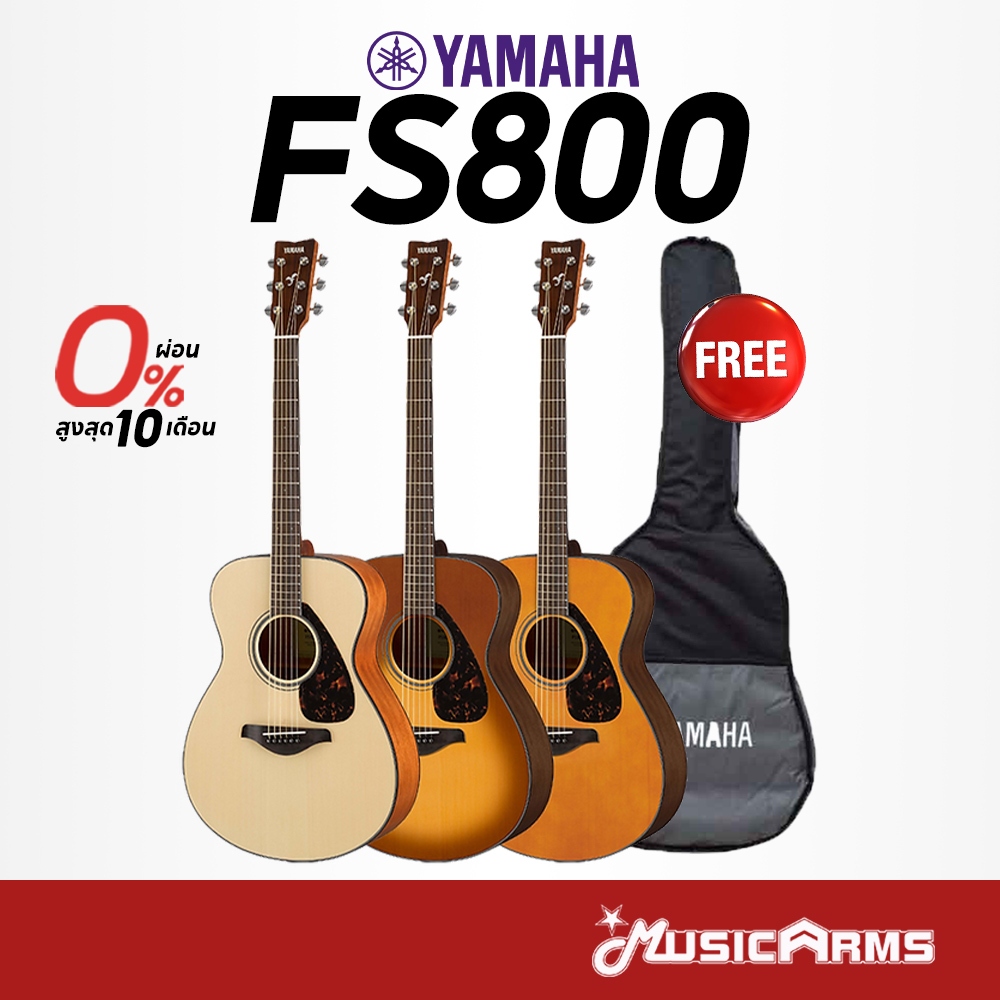 YAMAHA FS800 กีตาร์โปร่งยามาฮ่า รุ่น FS-800 แถม Standard Guitar Bag + รับประกันศูนย์ 1 ปี Music Arms