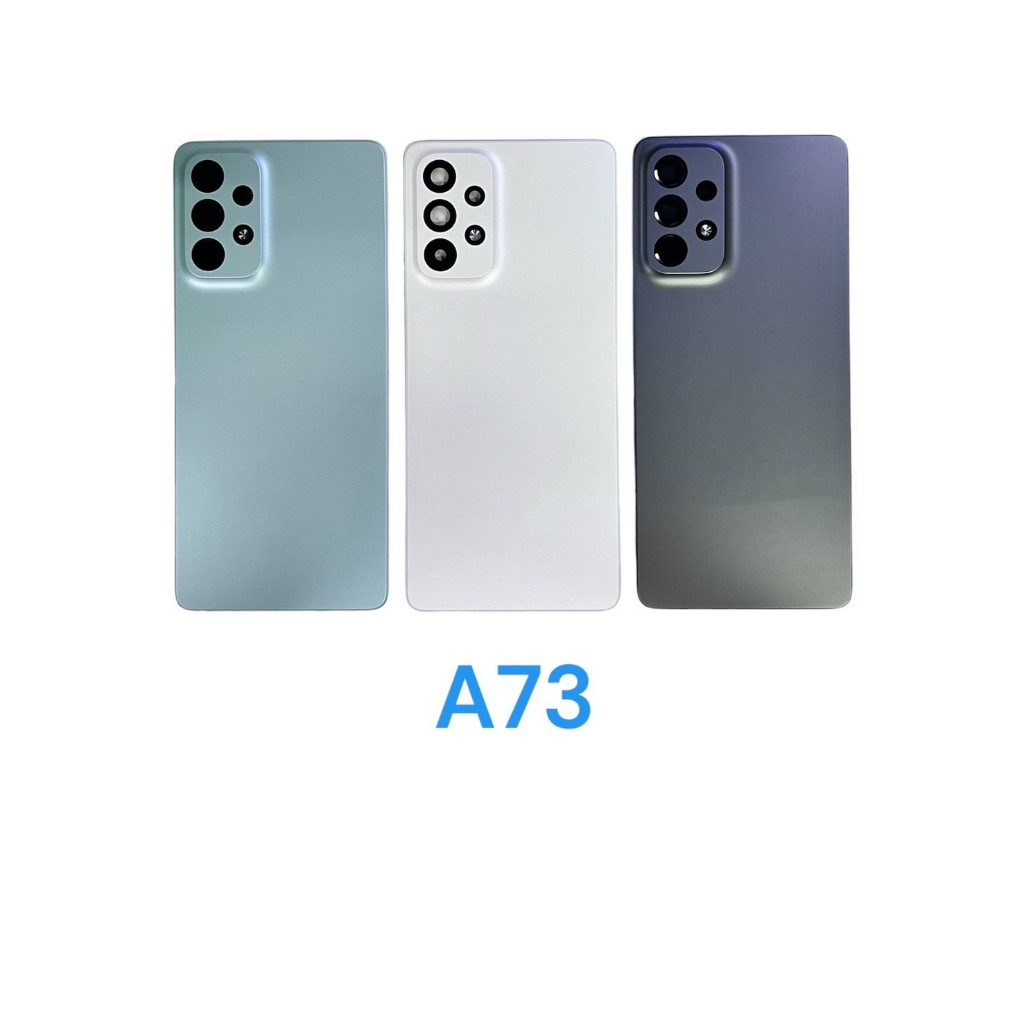 ฝาหลัง ฝาครอบแบต ฝาหลังซัมซุง มีโลโก้ - A73 (ฝาหลังพร้อมเลนส์)