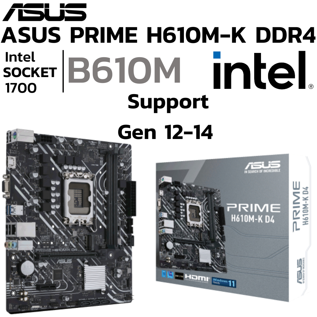 MAINBOARD (เมนบอร์ด) ASUS PRIME H610M-K DDR4 Support Gen12 - Gen14