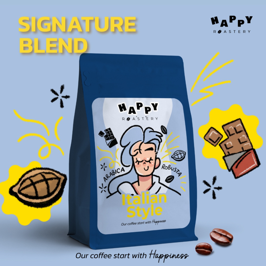 Happy Roastery เมล็ดกาแฟคั่ว Italian Blend