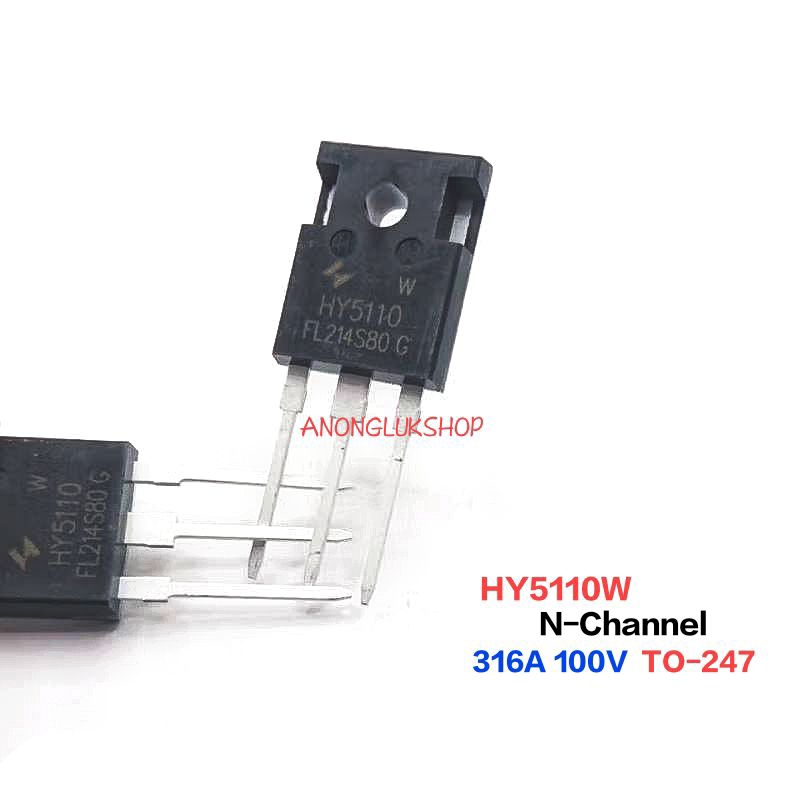 ราคาต่อ 1ตัว 👉👉 HY5110W HY5110 MOSFET TO-247 มอสเฟต 316A 100V N-Channel MOSFET