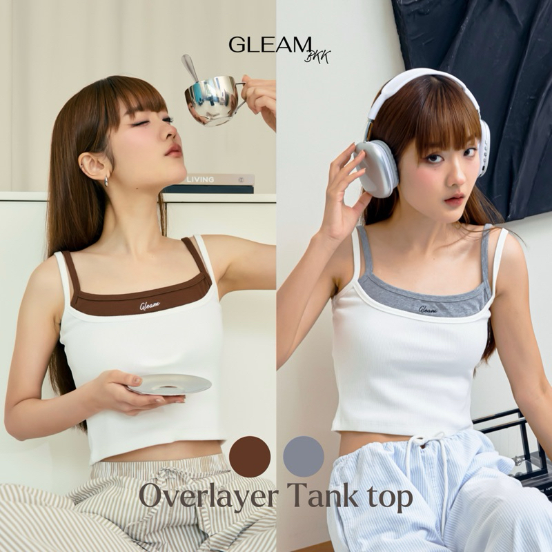 Gleam.bkk | “Overlayer Tank Top” เสื้อสายเดี่ยวซ้อนเลเยอร์ ดีเทลปักlogo แบรนด์ เนื้อผ้าไม่บาง ยืดใส่สบาย เข้ารูป