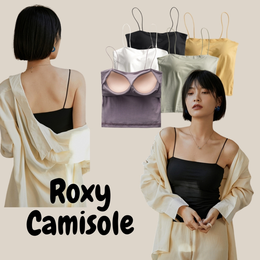 Roxy Camisole เสื้อสายเดี่ยว ปาด อก มีบราในตัว ไม่ต้องใส่บรา ไม่ต้องติดซิลโคน สะดวกสบายขึ้น