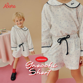 ADORE2112 AOB10014 : GNOCCHI SHORT ชุดเด็กผู้ชาย กางเกง กางเ…
