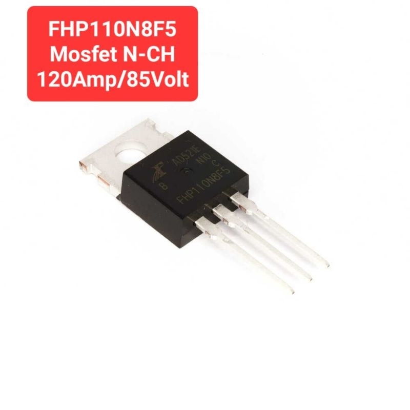 FHP110N8F5 Mosfet N-CH (120Amp/85Volt)