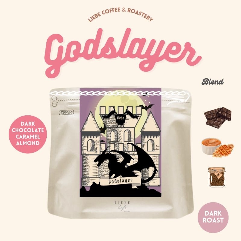 เมล็ดกาแฟ Godslayer Blend เมล็ดกาแฟ Blend of Thai Myanmar Laos < Dark Roast >