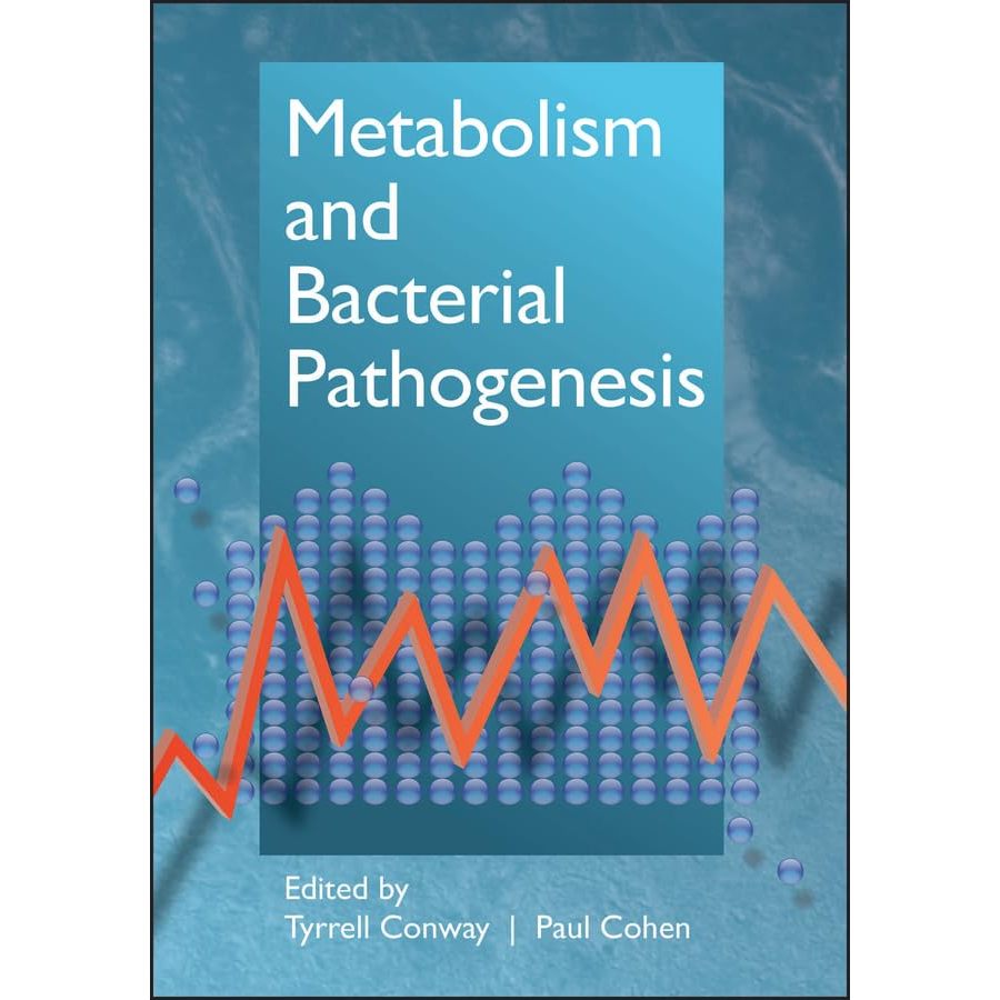 [หนังสือ] Metabolism and Bacterial Pathogenesis แบคทีเรีย จุลชีววิทยา พยาธิวิทยา bacteria microbiolo