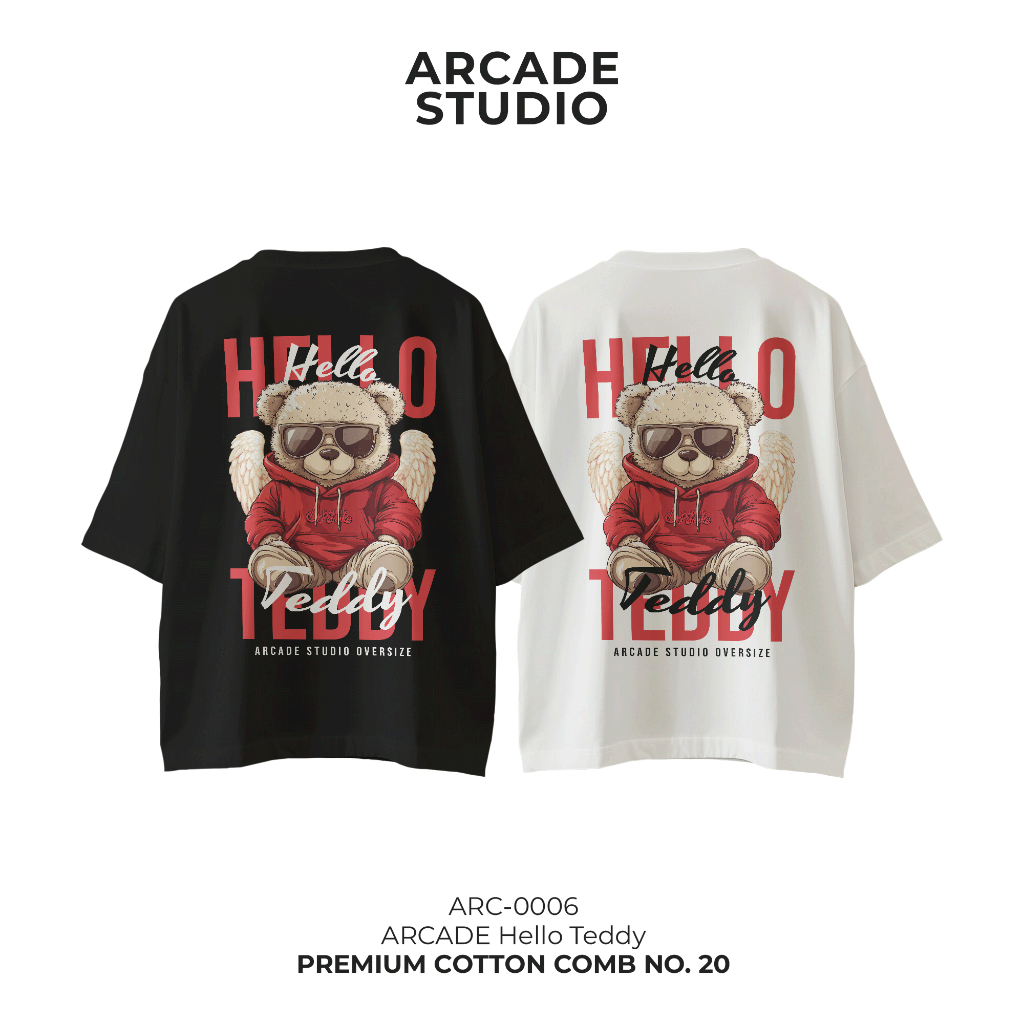 ( เตรียมส่ง 4 วัน) ARCADE เสื้อยืด Hello Teddy (ARC-0006) Oversize 100% Premium Cotton Comb No.20