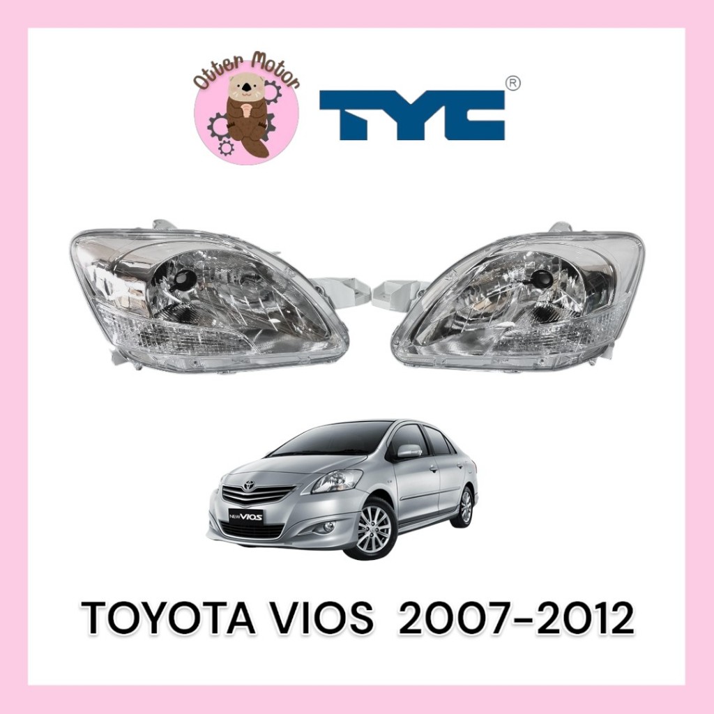 ยี่ห้อTYC ไฟหน้า โตโยต้า วีออส TOYOTA VIOS ปี 2007-2012 โคมไฟหน้าวีออส