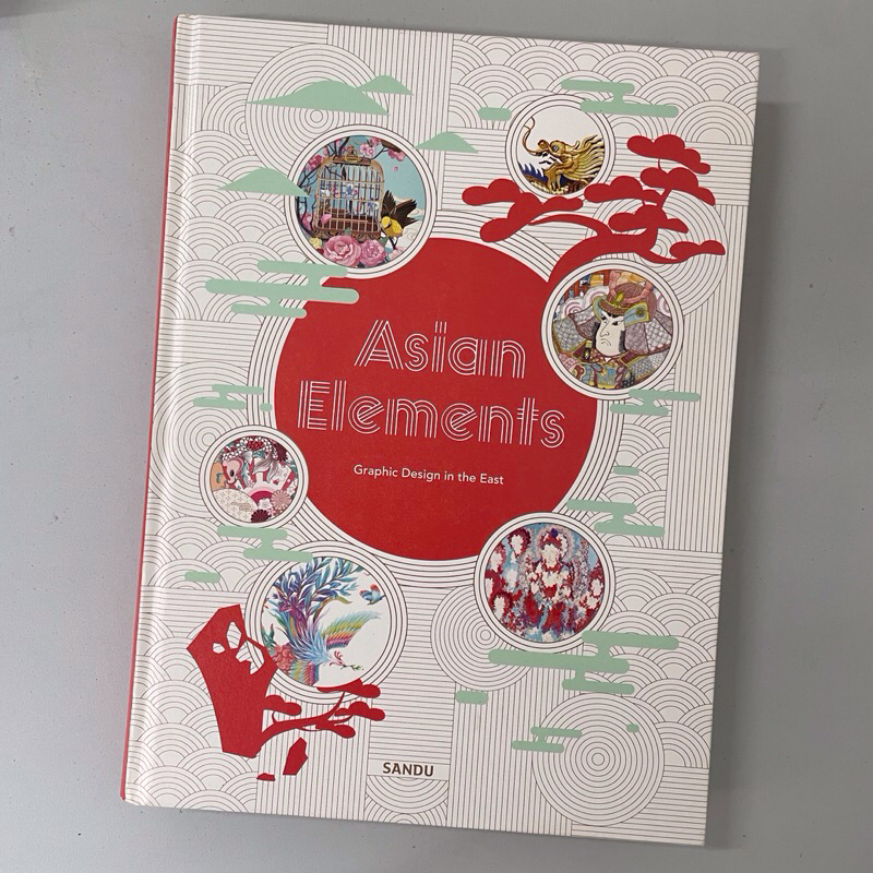 Asian Elements: Graphic Design in the East Hardcover – July 16, 2019