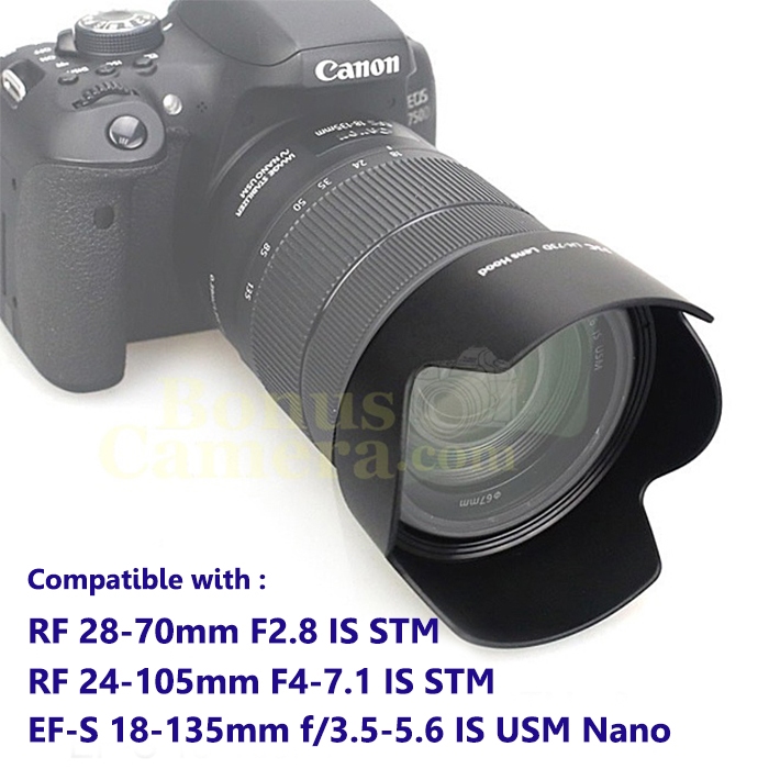 EW-73D ฮู้ดเลนส์ Canon RF 24-105mm F4-7.1 IS STM,RF 28-70MM F2.8 IS STM,EF-S 18-135mm f/3.5-5.6 IS USM Nano Lens Hood