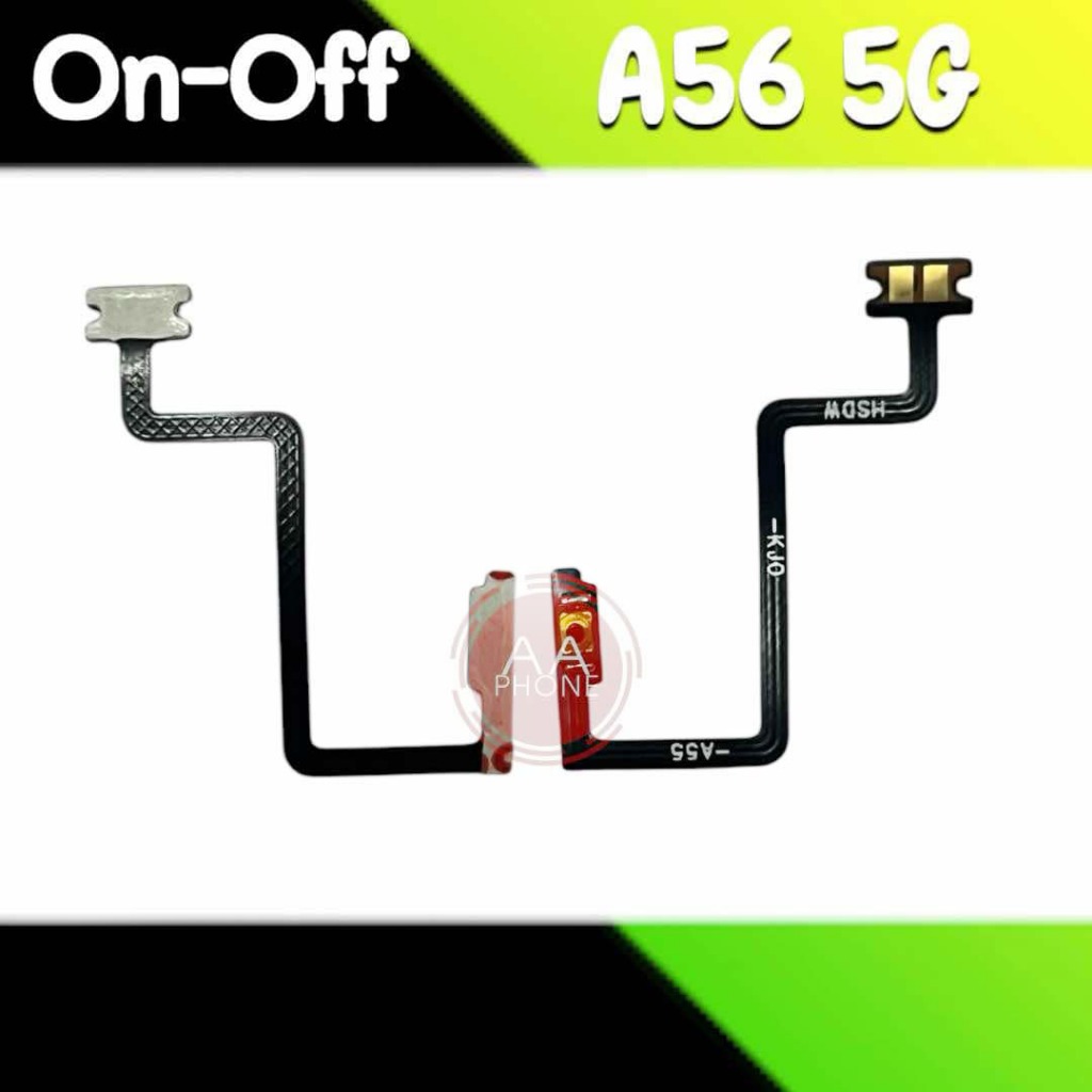 แพรเปิดปิด A56 5G สวิตซ์เปิดปิด A56 On-off A56(5G) อะไหล่มือถือ