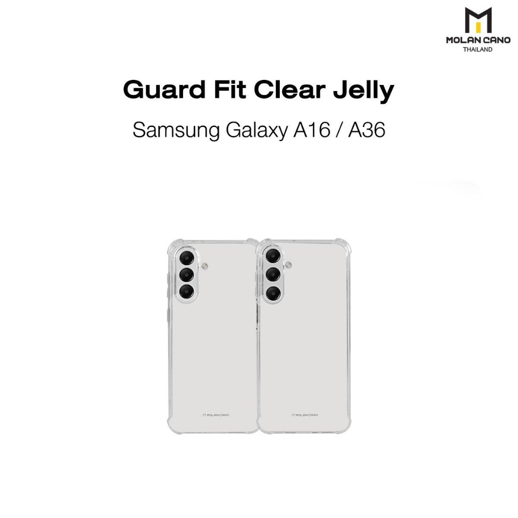 MOLAN CANO รุ่น A16 A36 Case Guard Fit เคส ใส ซิลิโคน นิ่ม บิดได้ กันกระแทก