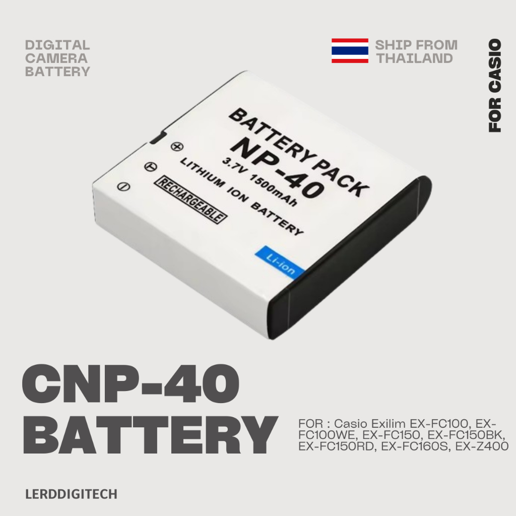 CNP-40 / NP-40 / CNP40 / NP40 แบตเตอรี่กล้องดิจิตอล สำหรับ CASIO EXILIM-EX-Z30 EX-Z40 EX-Z50 Z57 EX-