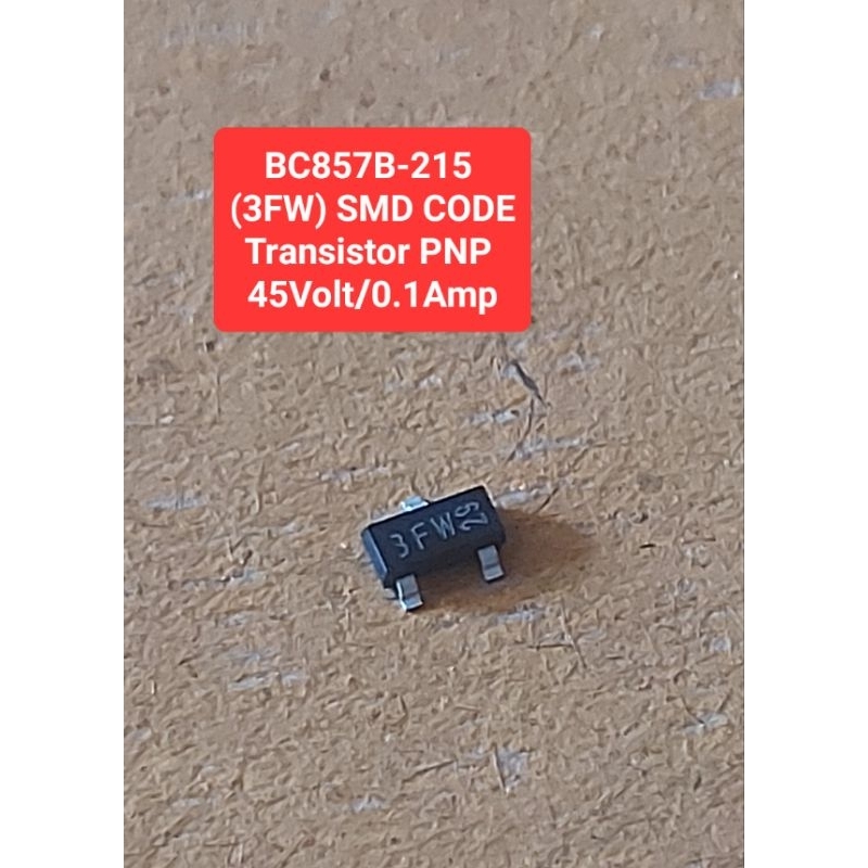 BC857B-215 (3FW) SMD CODE Transistor PNP 45Volt/0.1Amp(ห่อละ10ตัว)(ราคาห่อละ)