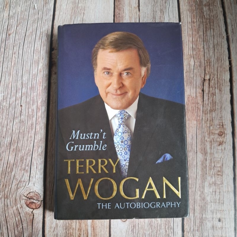 #มือสอง (อัตชีวประวัติ) Mustn't Grumble by Terry Wogan