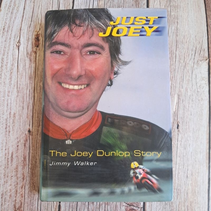 #มือสอง (อัตชีวประวัติ) Just Joey: The Joey Dunlop Story : Jimmie Walker